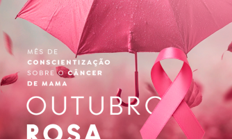 OUTUBRO ROSA | Mulher forte se cuida e se protege